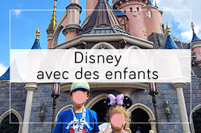 Disneyland Paris : château de la Belle au bois dormant. Disney avec des enfants